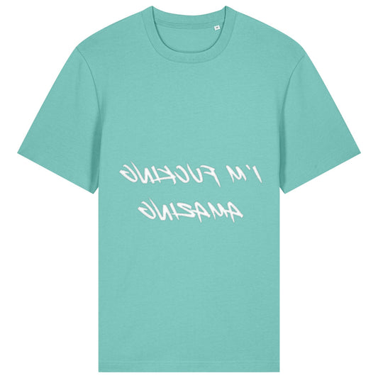 I'M FUCKING AMAZING | T-Shirt | Adult | Crewneck Short Sleeve | 215gsm Relaxed Fit | Pool Blue